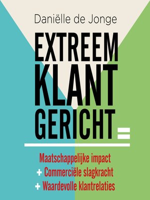 cover image of Extreem klantgericht